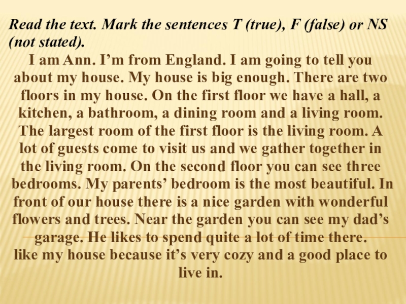 This can t be true. +Текст true +false not stated. Read the text and Mark the sentences t true or f false. Read the texts and Mark the sentences t. Read the text and Mark the sentences t true or f false not stated.