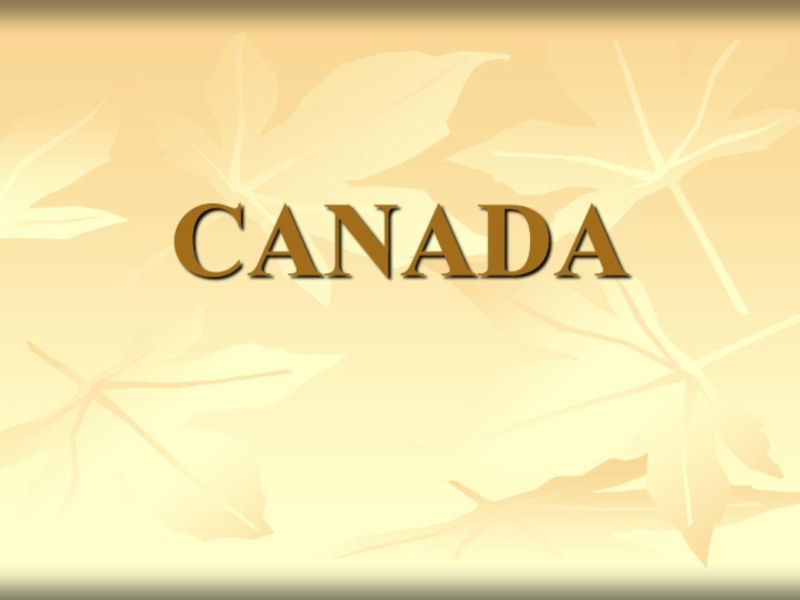 Презентация Проект Канада - одна из англоговорящих стран