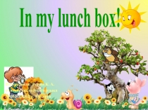 Презентация по английскому языку на тему  В моей коробке для ланча! (3 класс)