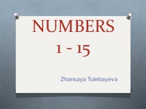 Презентация по английскому языку по теме  Numbers 1-20