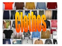 Презентация по английскому языку на тему Одежда (3 класс)