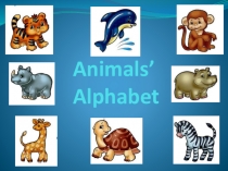 Презентация по английскому языку Animal's alphabet