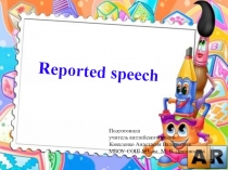 Презентация по английскому языку Косвенная речь