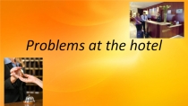 Problems at the hotel