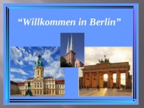 Презентация по немецкому языку на тему История Берлина