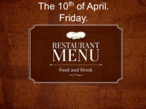 Презентация по английскому языку на тему On the menu (6 класс)