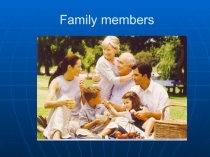 Презентация Spotlight6 Module 1a Family members