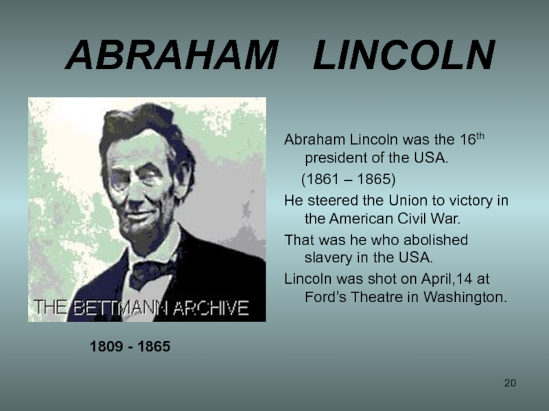 Реферат: Role Of Abraham Lincoln In Civil War