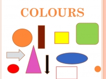 Урок, Презентация, на тему COLOURSЦвета на английском языке