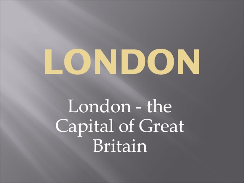 Реферат На Тему London The Capital Of Great Britain