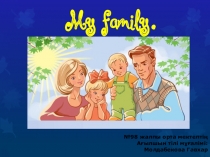 Презентация Family( 5 класс)