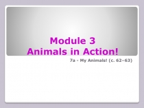 Презентация по английскому языку по УМК Spotlight 2/ Module 3 - 7a