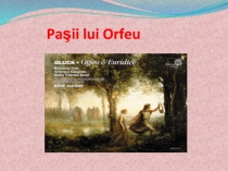 Prezentaţie POWER POINT ,,Paşii lui Orfeu clasa 9 scoala alolingvă.