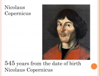 Презентация по английскому языку Nicolaus Copernicus (7 класс)
