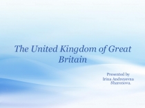 Презентация на английском языке Великобритания