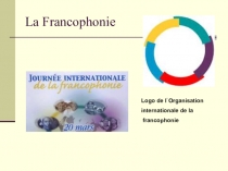 Презентация по французскому языку на тему Франкофония