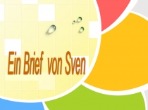 Презентация на немецком языке Sven schreibt einen Brief