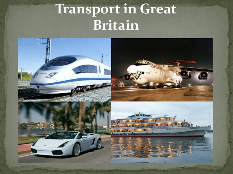 Презентация Презентация по иностранному языку для студентов 2 курса СПО на тему: Transport in Great Britain