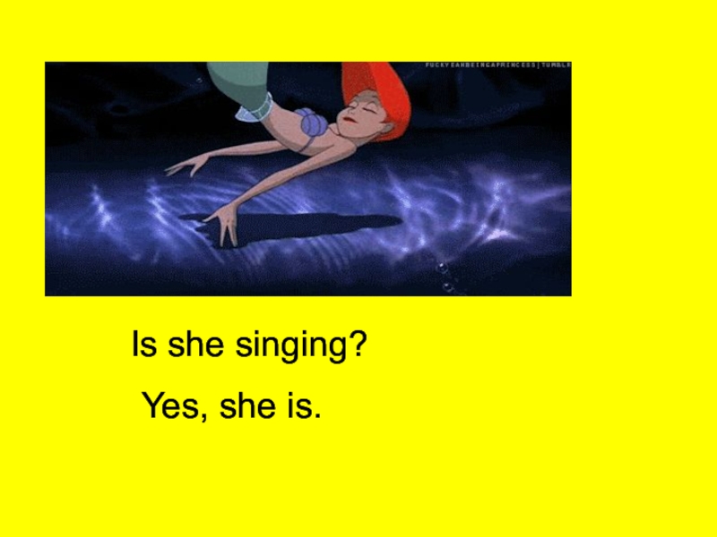 Yes she is. She is singing.