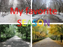Презентация по английскому языку на тему Времена года