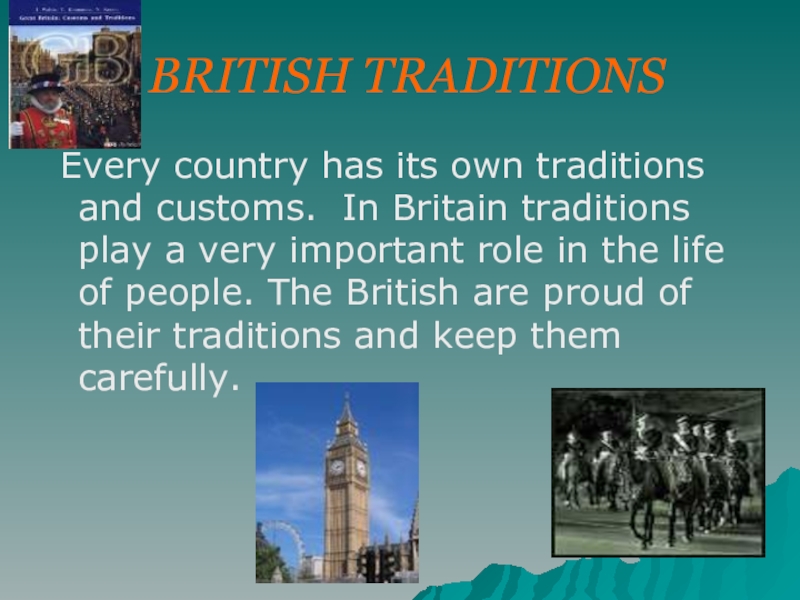 Презентация Презентация по английскому языку на тему British Traditions (7 класс)