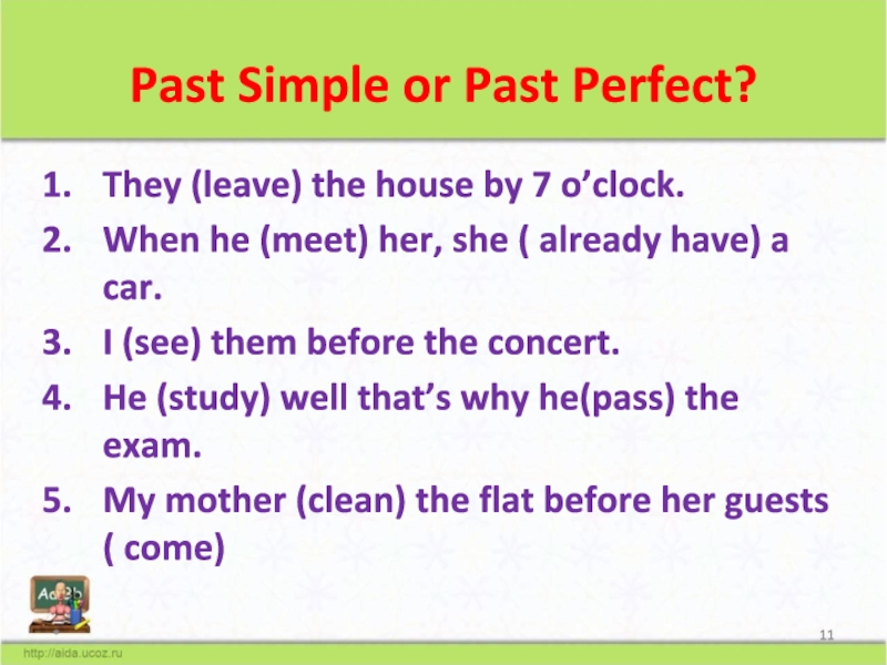 Слова спутники паст перфект. Past perfect by o clock. Past perfect правило. Past perfect by o clock. Past perfect.