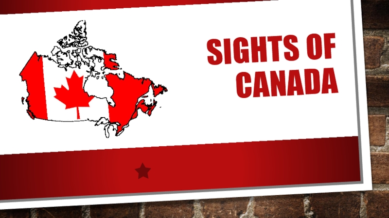 Презентация The sights of Canada презентация