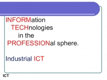 Information technologies in the professional sphere