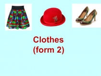 Презентация по английскому языку по теме Одежда для 2 класса
