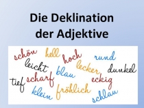 Презентация по немецкому языку на тему Deklination der Adjektive