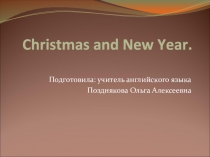 Презентация для учащихся 7 класса по теме Christmas and New Year