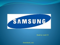 Презентацияsamsung учитель английского языка высшей квалификационной категории Ладо Татьяна Владимировна