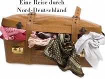 Презентация по немецкому языку на тему Eine Reise durch Nord-Deutschland