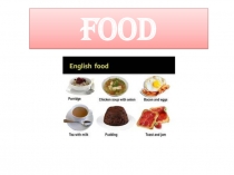 Презентация по английскому языку FOOD