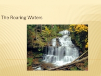 Презентация по английскому языку Водопады