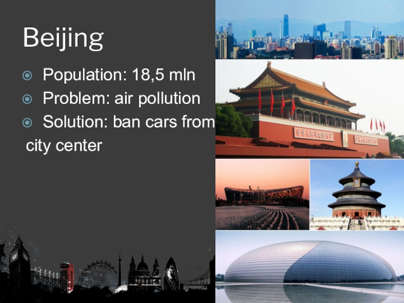Ban cars from city. Ban cars from City Centres. Problems of big Cities. Should cars be banned from City Centres. Beijing population.