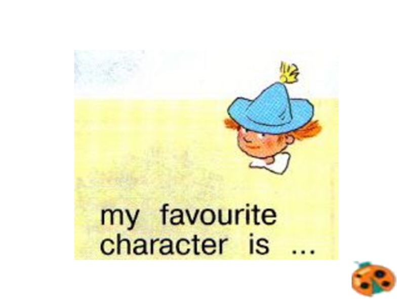 My favourite character. My favourite character стихотворения. My favourite cartoon. 50 Favourite characters. My favourite cartoon is.