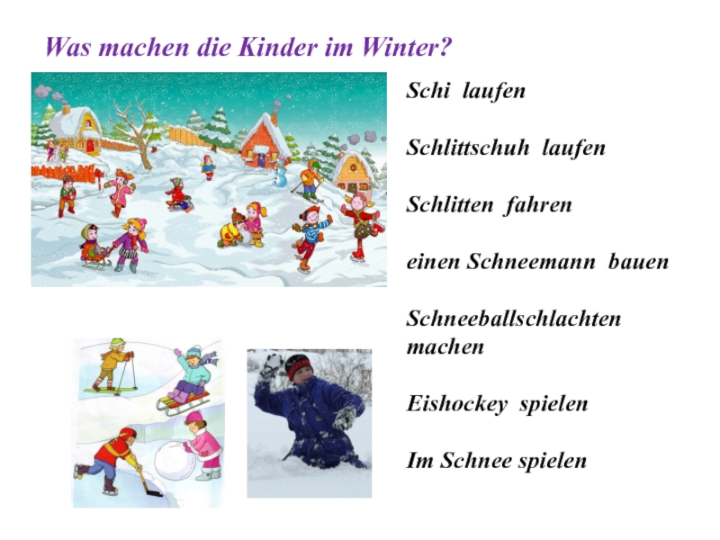 Was machen die Kinder im Winter? 