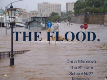 Презентация по английскому языку THE FLOOD