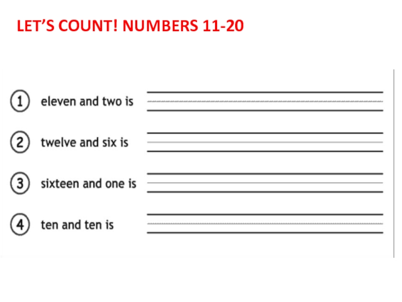 LET’S COUNT! NUMBERS 11-20