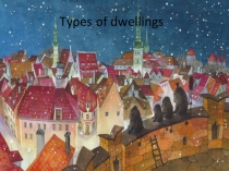 Types of dwellings