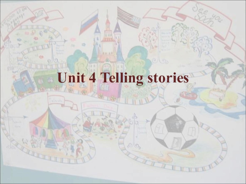 Презентация Презентация по английскому языку (4 класс) на тему Telling stories