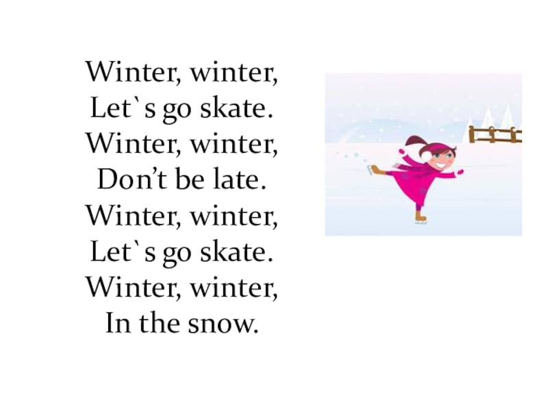 Winter, winter,
