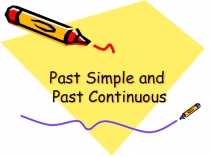Презентация по английскому языку на тему Past Simple-Past Progressive (5 класс)