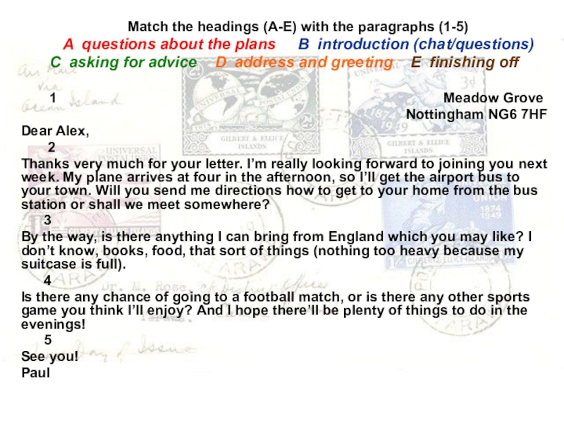 Match the headings (A-E) with the paragraphs (1-5)A questions about the plans   B introduction (chat/questions)