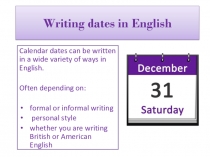 Презентация Writing Dates in English