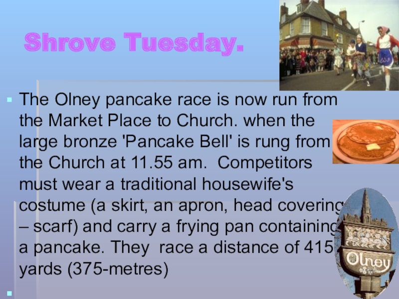 Shrove перевод. Shrove Tuesday в Англии. Пасха на Англим в Англии английском. Pancake Day in Britain презентация. Празднование Пасхи в Великобритании на английском языке с переводом.