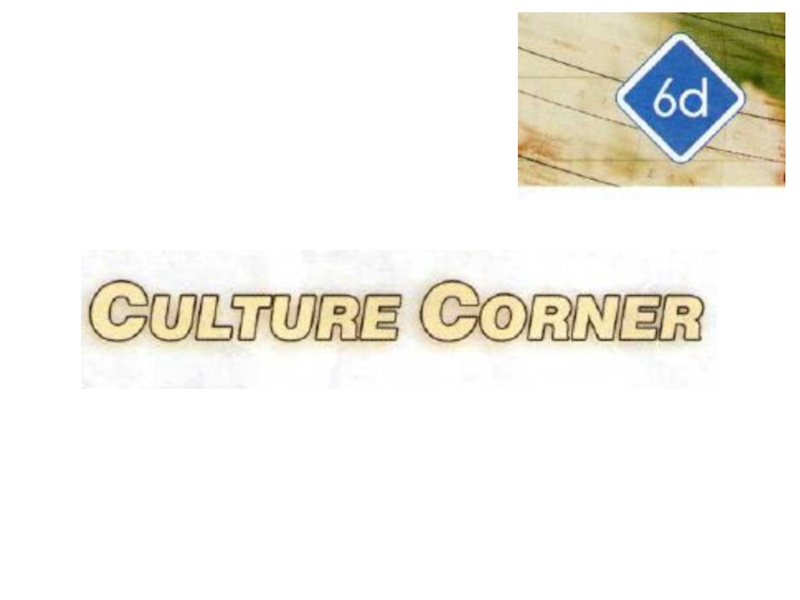 Spotlight 6 module 6 culture corner