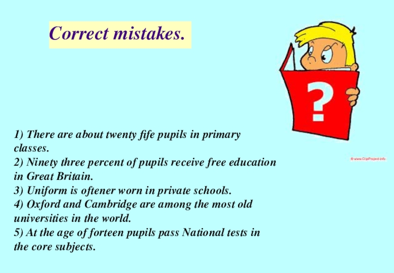 1 correct mistakes. Correct the mistakes. Correcting mistakes. Correct the mistakes кружок английский для всех. Correct the mistakes 7 класс времена.