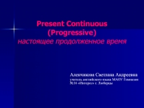 Презентация по английскому языку на тему Present Continuous (Progressive) (6 класс)